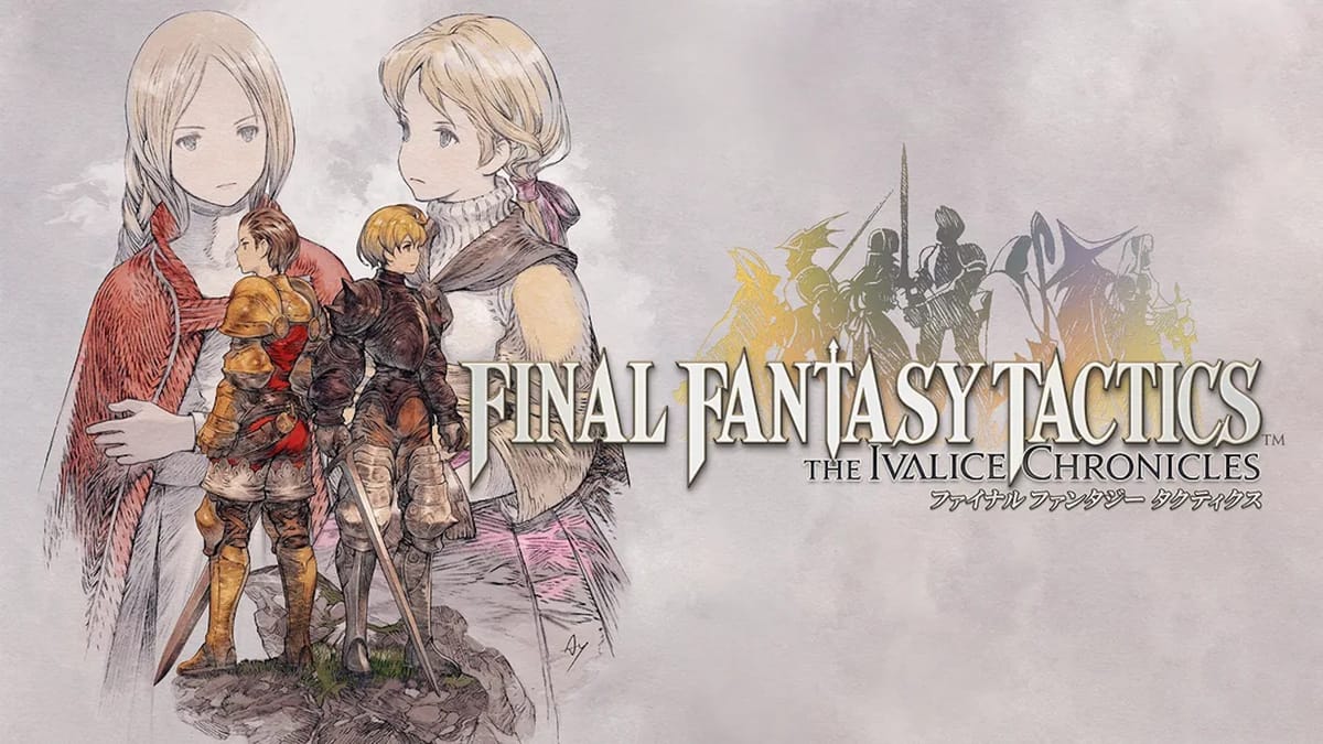 Final Fantasy Tactics Remaster não terá conteúdo extra da versão de PSP, confirma diretor